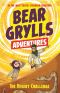 [A Bear Grylls Adventure 07] • A Bear Grylls Adventure 2